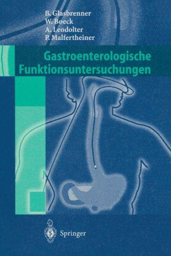 Gastroenterologische Funktionsuntersuchungen (German Edition)