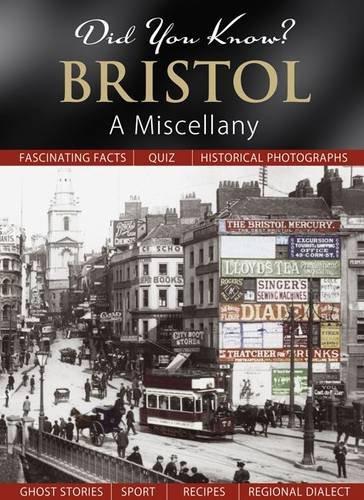 Did You Know? Bristol: A Miscellany