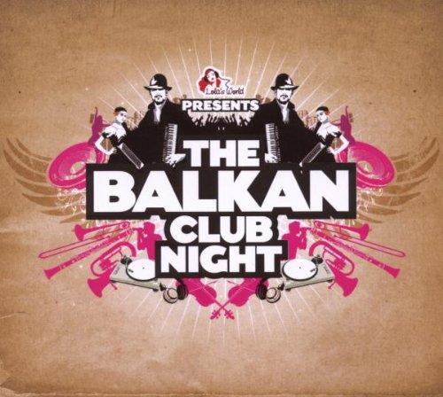 The Balkan Club Night