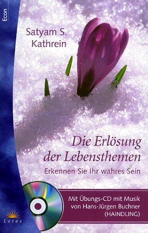 Die Erlösung der Lebensthemen, m. Audio-CD