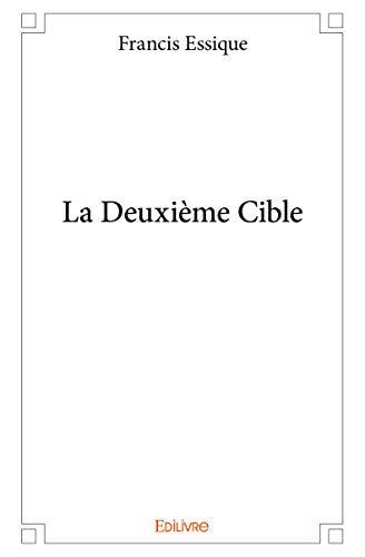 La Deuxième Cible