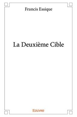 La Deuxième Cible