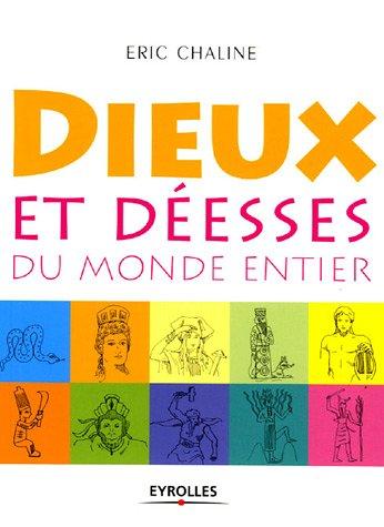 Dieux et déesses du monde entier