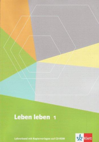 Leben leben. Lehrwerk für Ethik, LER, Werte und Normen - Neuausgabe. Lehrerband 5/6 mit Kopiervorlagen auf CD-ROM. Ausgabe für Nordrhein-Westfalen