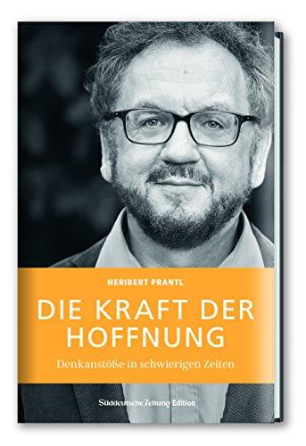 Die Kraft der Hoffnung: Denkanstöße in schwierigen Zeiten