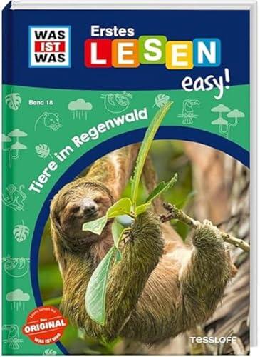 WAS IST WAS Erstes Lesen easy! Band 18. Tiere im Regenwald / Für den Lesestart / Extragroße Fibelschrift und kurze Absätze / Lesestufe 1