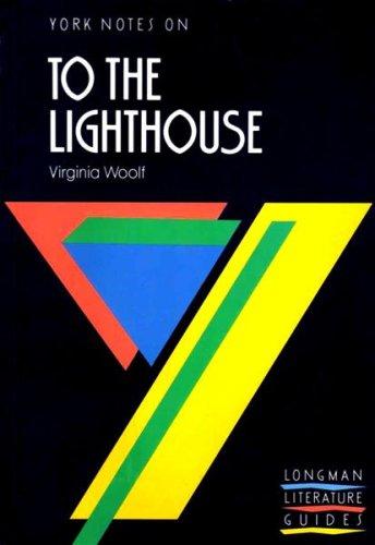 To The Lighthouse (York Notes)