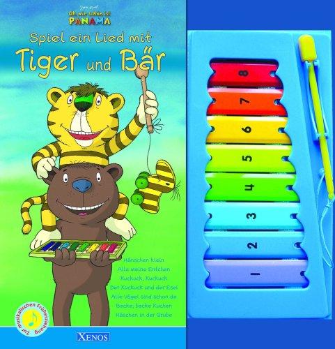 Spiel ein Lied mit Tiger und Bär. Oh, wie schön ist Panama. Zur musikalischen Früherziehung