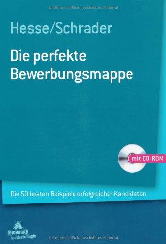 Die perfekte Bewerbungsmappe: Die 50 besten Beispiele erfolgreicher Kandidaten