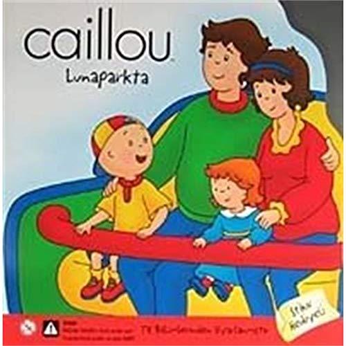 CAILLOU LUNAPARKTA