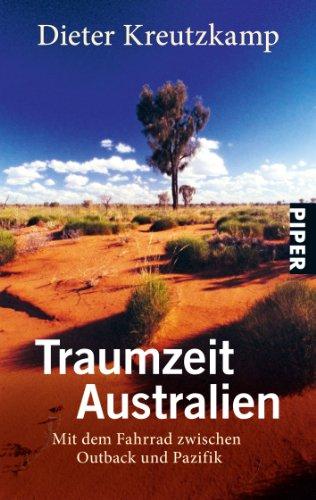 Traumzeit Australien: Mit dem Fahrrad zwischen Outback und Pazifik