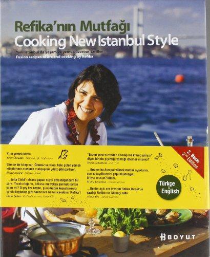 Refikanin Mutfagi: Cooking New Istanbul Style