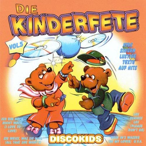 Die Kinderfete Vol.5  Disco Kids