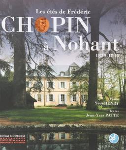 Les étés de Frédéric Chopin à Nohant : 1839-1846