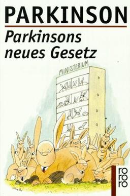 Parkinsons neues Gesetz. ( rororo sachbuch).