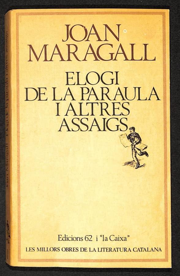 Elogi de la paraula i altres assaigs (MOLC - Les Millors Obres de la)