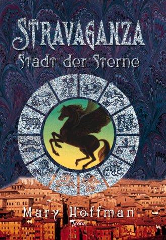 Stravaganza 02. Stadt der Sterne