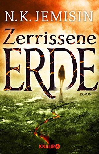 Zerrissene Erde: Roman