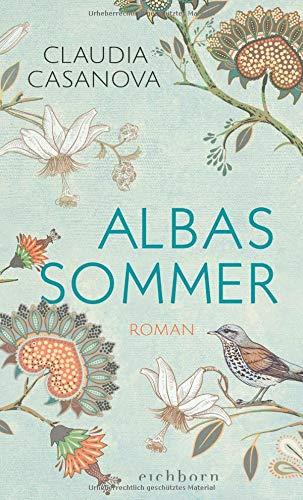 Albas Sommer: Roman