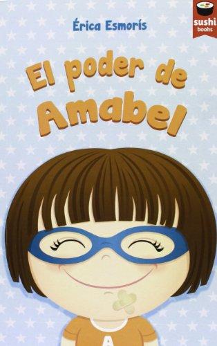 El poder de Amabel (Sushi Books Castellano)