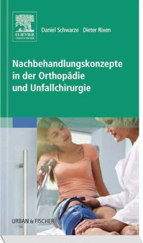 Nachbehandlungskonzepte in der Orthopädie und Unfallchirurgie