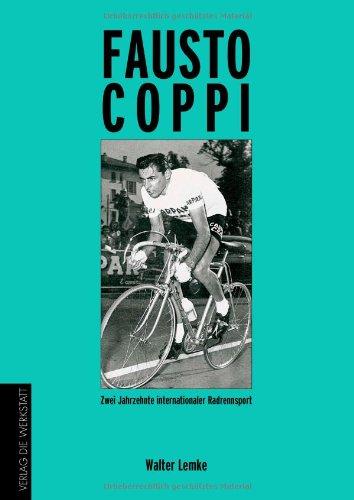 Fausto Coppi: Zwei Jahrzehnte internationaler Radrennsport