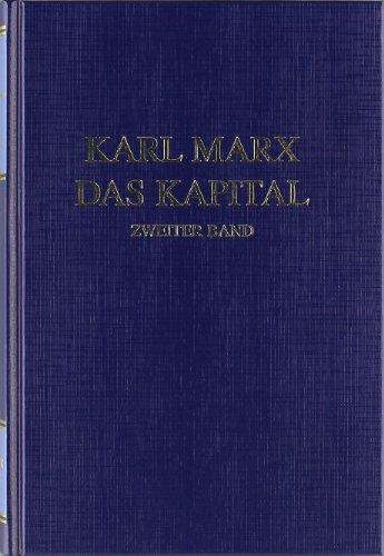 Das Kapital. Kritik der politischen Ökonomie: Das Kapital, Bd.2, Kritik der politischen Ökonomie: Der Zirkulationsprozeß des Kapitals