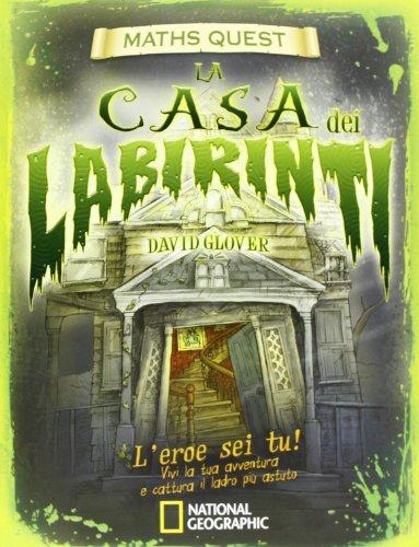 La casa dei labirinti. Maths Quest