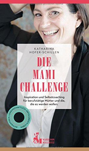 Die Mami Challenge