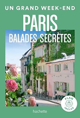 Paris : balades secrètes