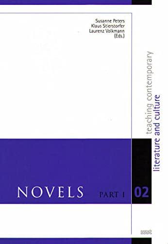 Novels: Part I (teaching contemporary literature and culture)