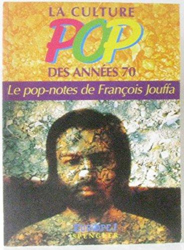 La Culture pop des années soixante-dix