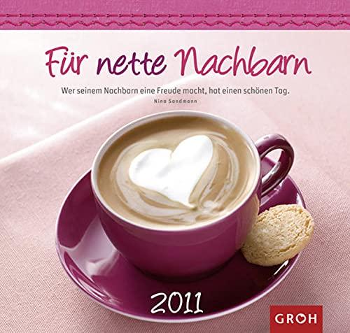 Für nette Nachbarn 2011 (Zeit für Freunde)