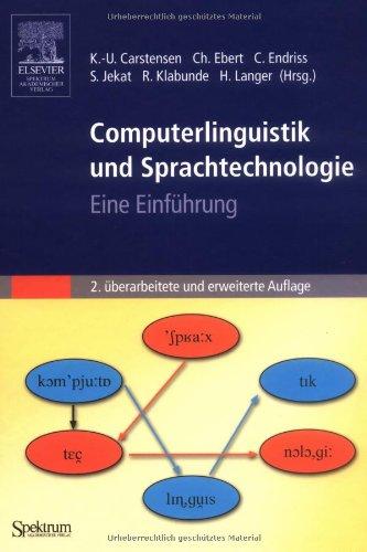 Computerlinguistik und Sprachtechnologie: Eine Einführung