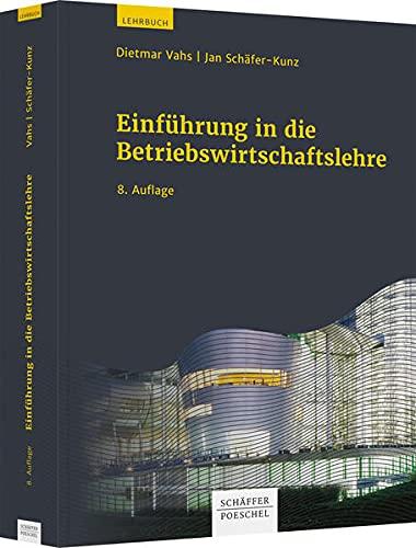 Einführung in die Betriebswirtschaftslehre