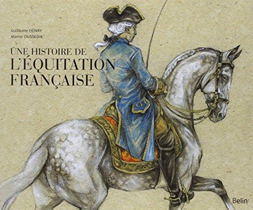 Une histoire de l'équitation française