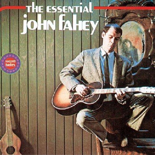 The Essential John Fahey