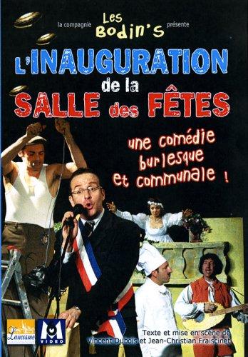 L'inauguration de la salle des fetes [FR Import]