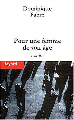 Pour une femme de son âge