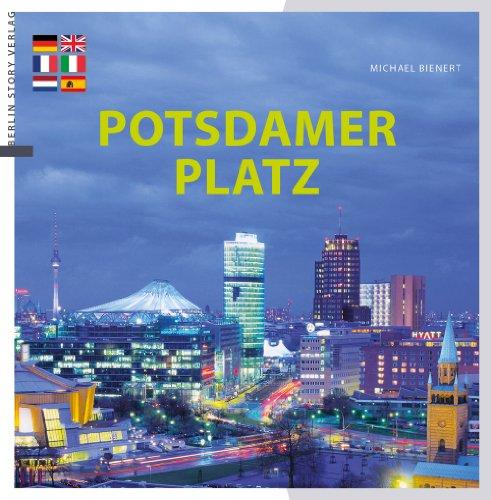 Potsdamer Platz: Am Puls von Berlin