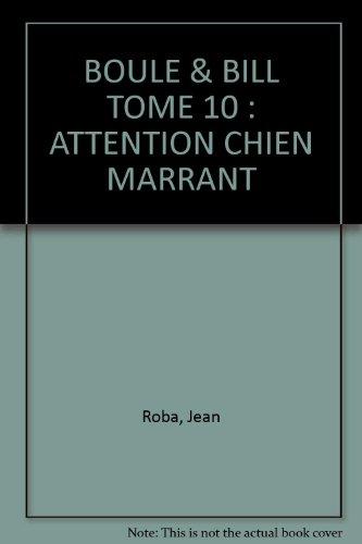 BOULE & BILL TOME 10 : ATTENTION CHIEN MARRANT (Fonds)