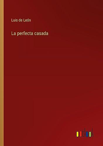 La perfecta casada