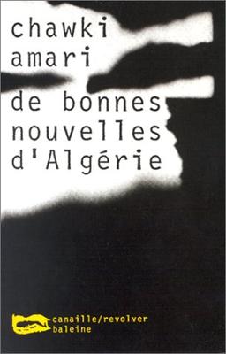 De bonnes nouvelles d'Algérie