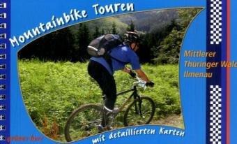 Mountainbike Touren: Mittlerer Thüringer Wald - Ilmenau: Mit detaillierten Karten