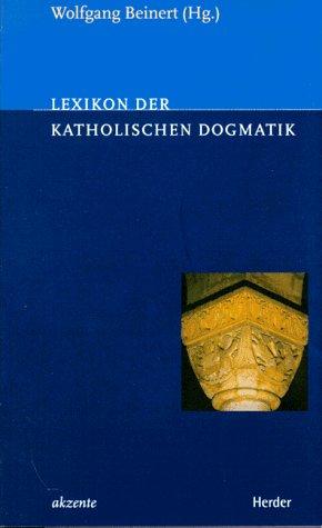 Lexikon der katholischen Dogmatik