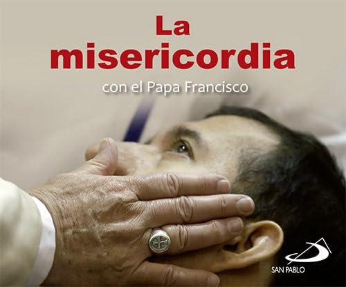 La misericordia con el Papa Francisco (Brotes)