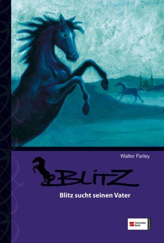 Blitz, Band 07: Blitz sucht seinen Vater