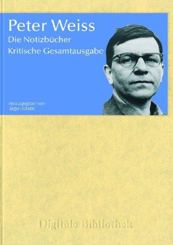 Peter Weiss: Die Notizbücher. CD-ROM für Windows ab 98 und MacOS 10.3. Kritische Gesamtausgabe