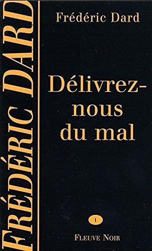 Délivrez-nous du mal (Frédéric Dard P)