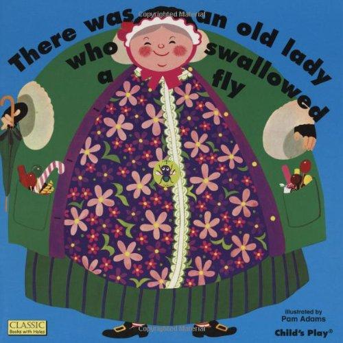 There Was an Old Lady Who Swallowed a Fly (Books with Holes)